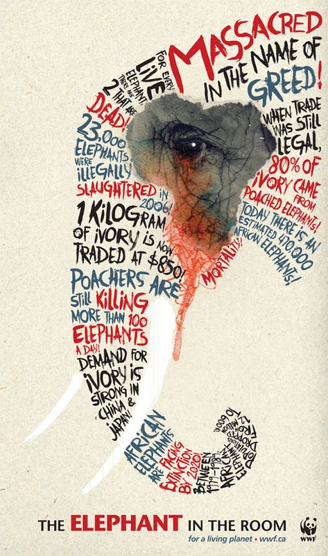 Massacred in the name of greed / Poster by Blair Davidson for WWF Canada / Source: Behance Plakat Design Inspiration, Illustration Design Graphique, Inspiration Typographie, Elephant In The Room, Desain Editorial, 타이포그래피 포스터 디자인, 카드 디자인, Typography Poster Design, Creative Typography