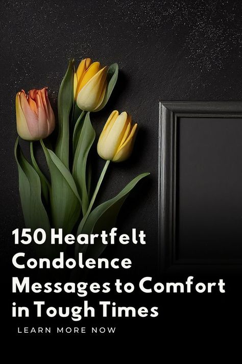 heartfelt-condolence Expressing Sympathy, Words Of Condolence, Condolences Quotes, Words Of Sympathy, Heartfelt Condolences, Sympathy Messages, Condolence Messages, Sympathy Quotes, Words Of Comfort