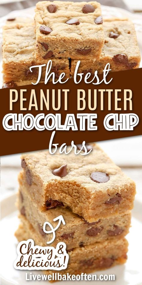 The BEST Peanut Butter Chocolate Chip Bars Chocolate Chip Recipes Easy, Peanut Butter Chocolate Chip Bars, Peanut Butter And Chocolate Chips, Live Well Bake Often, Peanut Butter Oatmeal Chocolate Chip, Oatmeal Chocolate Chip Bars, Desserts With Chocolate Chips, Peanut Butter Dessert Recipes, Chocolate Peanut Butter Recipes