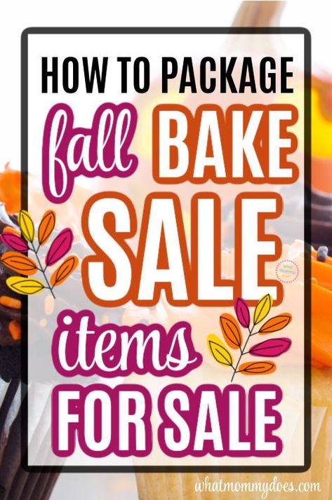 Fall Bake Sale Ideas Easy, Bake Sale Packaging Ideas, Bake Sale Items, Fall Festival Food, Easy Bake Sale Ideas, Food Sale Ideas, Kids Bake Sale, Fundraiser Bake Sale, Bake Sale Displays