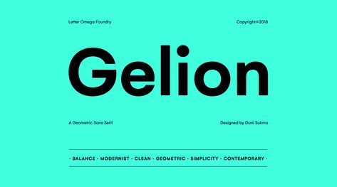 Gelion is a Sans Serif Typeface with a Geometric Touch Ttf Fonts, Font Combo, Minimalist Inspiration, Typo Design, Type Inspiration, Graph Design, Sans Serif Typeface, Geometric Type, Geometric Logo