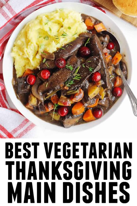 These are my top 10 vegetarian thanksgiving main dishes! Vegetarian and vegan Thanksgiving dinner entree recipes that everyone on the table will love. Meatless holiday centerpieces! // Rhubarbarians // Vegan Entree Recipes Main Dishes, Vegetarian Main Dish Thanksgiving, Vegetarian Thanksgiving Recipes Main, Vegetarian Thanksgiving Main Dish, Thanksgiving Main Dishes, Thanksgiving Entree, Thanksgiving Main Dish, Veggie Christmas, Vegetarian Holiday Recipes