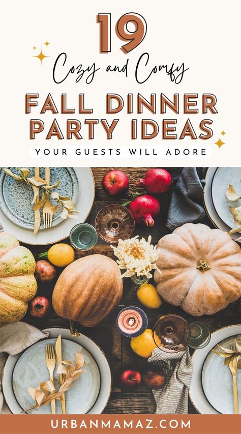 Looking for cozy and comfy fall dinner party ideas your guests will adore? Check out these 19 fall dinner party ideas to wow your guests. Aesthetic Fall Dinner Party, Fall Friends Dinner Party, October Dinner Party Themes, Fall Supper Club Ideas, Hosting Fall Dinner Party, Fall Dinner Party Ideas Food, October Dinner Party Ideas, Easy Dinner Party Meal, Fall Themed Dinner Party Food