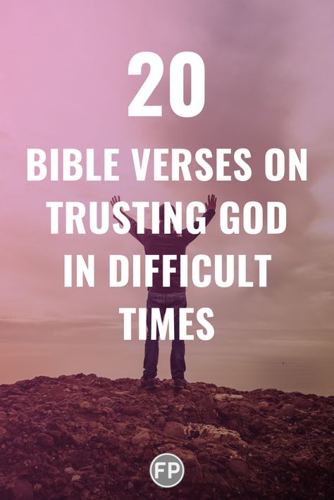 Here are 20 Bible verses about trusting God during hard times. #Christian #Quotes #Bible #Faith #Verses #Scriptures #Encouragement Bible Verses For Men Godly Man, Scriptures Encouragement, Encouraging Bible Verses Tough Times, Bible Verses About Trusting God, Verses About Trusting God, Strength Scripture Quotes, Bible Verses For Strength, Scriptures About Strength, Faith Verses