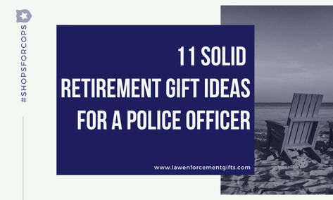 As police officers spend their career dedicating themselves to a higher cause, it can be a challenge finding the perfect gift to thank them for their selfless service . Don’t worry—we’ve scoured the internet and found the best retirement gift ideas for police officers! Law Enforcement Retirement Gifts, Retirement Gifts Law Enforcement, Police Retirement Gift Ideas, Cop Retirement Gifts, Police Officer Graduation Gift, Retirement Gift For Police Officer, Police Retirement Shadow Box Ideas, Police Retirement Gifts, Retirement Gift Ideas