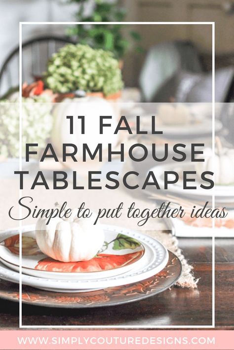 Fall Farmhouse Tablescape Ideas Farm Table Centerpiece, Farmhouse Thanksgiving Table, Farmhouse Tablescape, Tablescape Thanksgiving, Thanksgiving Table Setting Ideas, Rustic Thanksgiving Table, Farmhouse Thanksgiving, Farmhouse Table Centerpieces, Centerpiece Diy