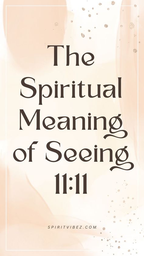 The Spiritual Meaning of Seeing 11:11 Spiritual Meaning Of 1111, 11:11 Quotes, 11:11 Tattoo Ideas, 1111 Quotes, Planet Astrology, 1111 Meaning, Angel Number 11, 11 11 Tattoo, The Number 11