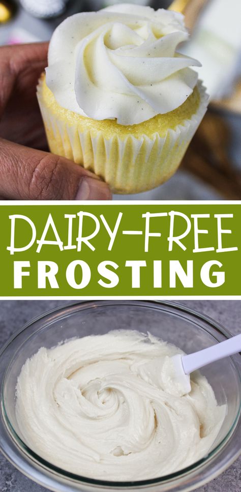 Vegan Frosting Recipe, Dairy Free Buttercream, Dairy Free Cake Recipe, Vegan Buttercream Frosting, Dairy Free Cupcakes, Frosting Ideas, Dairy Free Frosting, Gluten Free Dairy Free Dessert, Vegan Buttercream