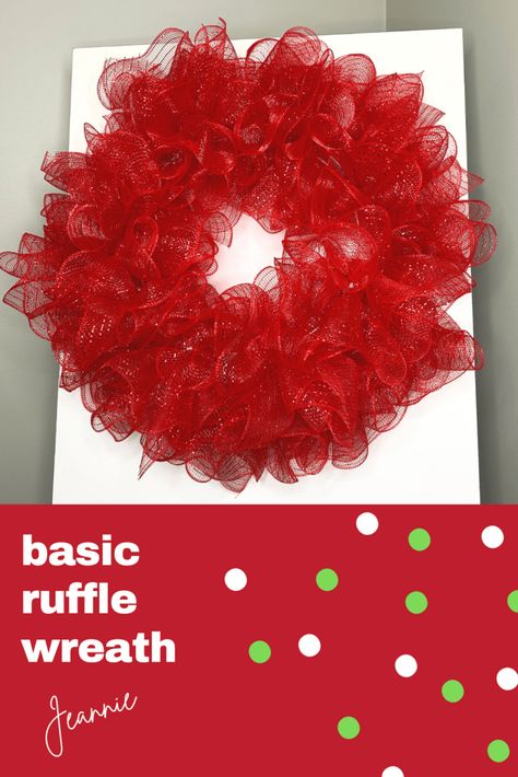 Basic Deco Mesh Ruffle Wreath | Jeannie Pence Deco Mesh Wreath Using 10 Inch Mesh Diy, Deco Mesh Christmas Wreaths Tutorial, Deco Mesh Wreath Techniques, Ruffle Method Deco Mesh Wreath, Easy Deco Mesh Wreaths Tutorials, Easy Mesh Wreath Tutorial, 10 Inch Deco Mesh Wreath Tutorial, Mesh Wreaths How To Make, Deco Mesh Valentine Wreaths Diy