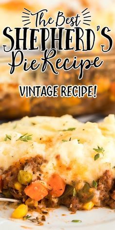 Best Shepherds Pie, Best Shepherds Pie Recipe, Sheppard Pie, Shepards Pie Recipe, Shepherd Pie, Pantry Meals, Tacos Dorados, Homemade Mashed Potatoes, Seasoned Ground Beef