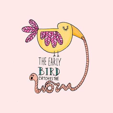 The Early Bird Gets The Worm Quotes, Early Bird Quotes, Early Bird Catches The Worm, English Proverbs, Early Bird Gets The Worm, Holidays 2023, Bird Brain, The Postman, Bird Quotes