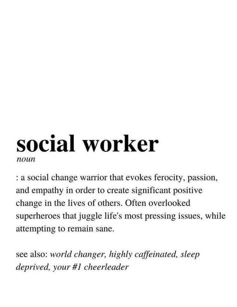 Social Worker Quotes, Social Work Theories, Social Work Quotes, Social Services Worker, Social Worker Appreciation, Social Work Month, Work Vision Board, Social Work Practice, Social Work Humor