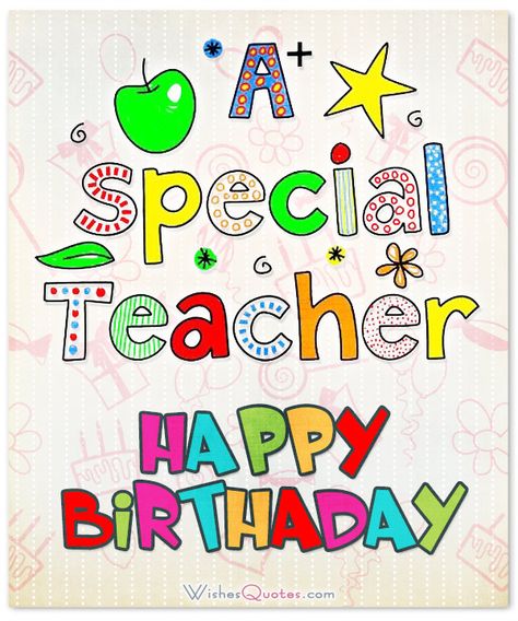 Happy Birthday! To the best teacher in the world! Birthday Quotes For Teacher, Happy Birthday Teacher, Birthday Poster Diy, Birthday Wishes For Teacher, Teacher Birthday Card, Birthday Greetings For Daughter, Wishes For Teacher, Birthday Wishes For Kids, Best Birthday Quotes