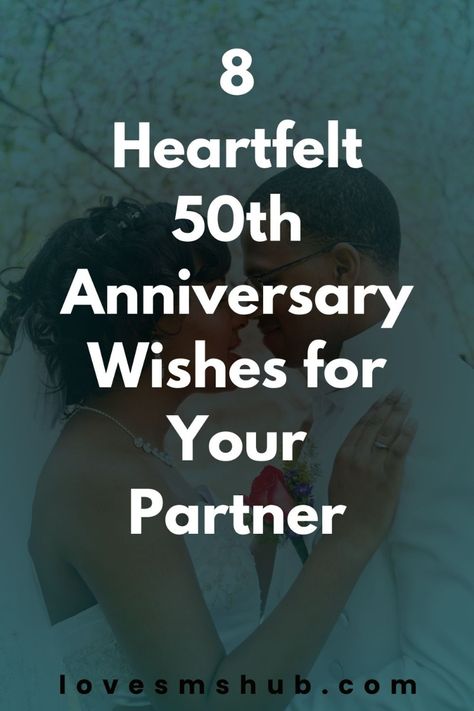 50th Anniversary Wishes, Wedding Anniversary Wishes For Wife, 50th Wedding Anniversary Wishes, Anniversary Wishes For Parents, Anniversary Wishes For Wife, Happy 50th Anniversary, Wedding Anniversary Quotes, 2nd Wedding Anniversary, Love Sms