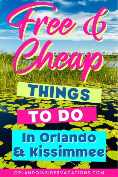 Free and Cheap Things To Do In Orlando & Kissimmee • Cheap Things To Do In Orlando Florida, Things To Do In Kissimmee Florida, Free Things To Do In Orlando Florida, 30 Things To Do Before 30, Cheap Family Activities, Old Town Kissimmee, Orlando Kissimmee, Orlando Activities, Orlando Florida Vacation