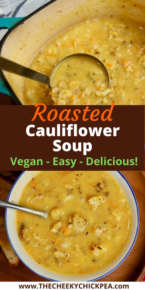 cauliflower soup in a bowl with a spoon Cauliflower Soup Non Dairy, Soup Vegan Healthy, Cauliflower Broccoli Soup Vegan, Soups Using Cauliflower, Keto Vegan Soup Recipes, Califlower Recipes Dairy Free, Lowfat Soup Recipes Healthy, Roasted Cauliflower Soup Dairy Free, Roasted Cauliflower Soup Vegan