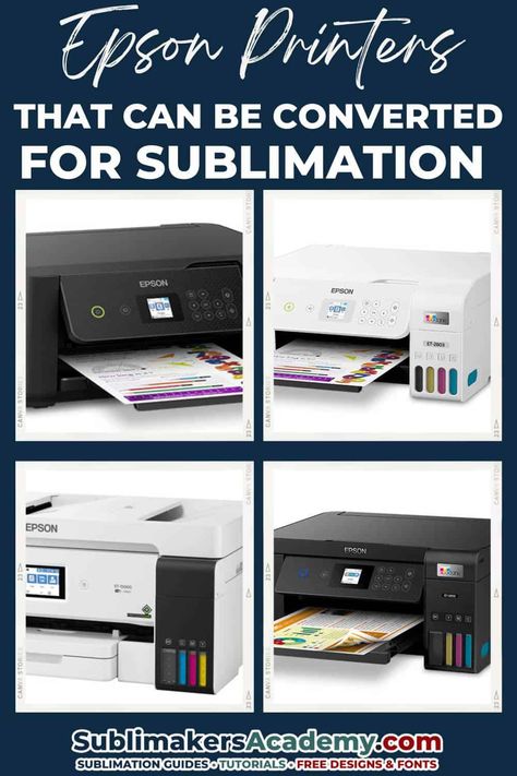 2023 List of Epson Printers That Can Be Converted to Sublimation Sublimation Printer Epson, Epson Sublimation Printer, How To Convert Epson Printer To Sublimation, Epson Sublimation Printer Settings, Epson Printer For Sublimation, Best Sublimation Printer, Printer Crafts, 2023 List, Epson Ecotank Printer