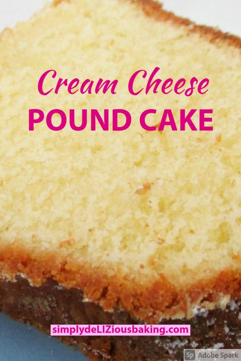 Cream Cheese Recipes Dessert, Best Pound Cake Recipe, Cream Cheese Pound Cake Recipe, Easy Pound Cake, Pound Cake Recipes Easy, Cheese Pound Cake, Sour Cream Pound Cake, Cream Cheese Pound Cake, Pound Cake Recipe