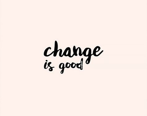 Change Is Good Quotes, Word Of Advice, Lovely Quote, Change Quotes, Change Is Good, Fashion Quotes, Some Words, Quotes Words, 2024 Vision Board