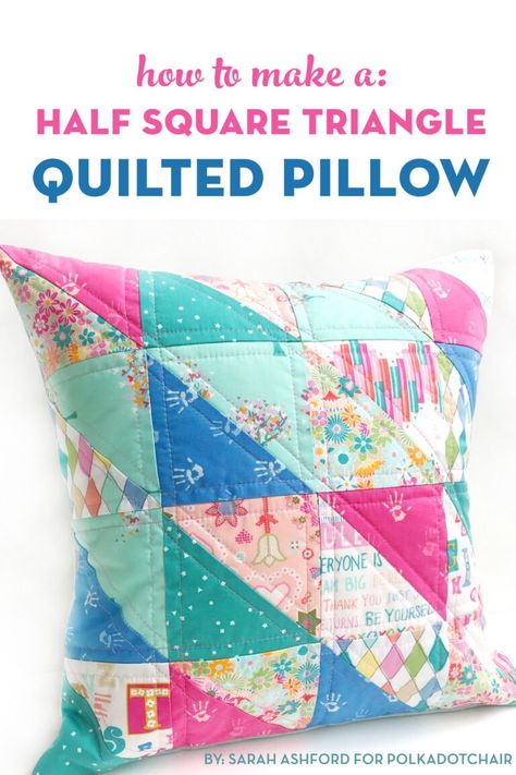 Learn how to make a quilted pillow out of half square triangle quilt blocks. A fun and easy beginner quilt project. Triangle Quilt Blocks, Easy Quilt Tutorials, Quilt Pillow Case, Quilt Blocks Easy, Triangle Quilts, Quilted Pillow Covers, Polka Dot Chair, Half Square Triangle Quilts, Easy Quilt