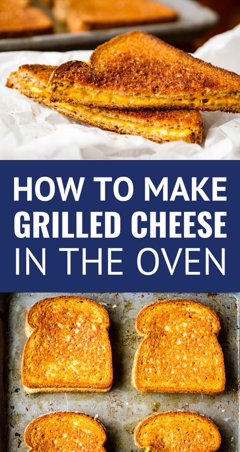 Grilled Cheese In The Oven, Grilled Cheese In Oven, Cheese In The Oven, Grilled Cheese Recipes Easy, Baked Grilled Cheese, Easy Grilled Cheese, Grilled Ham And Cheese, Making Grilled Cheese, Grill Cheese Sandwich Recipes