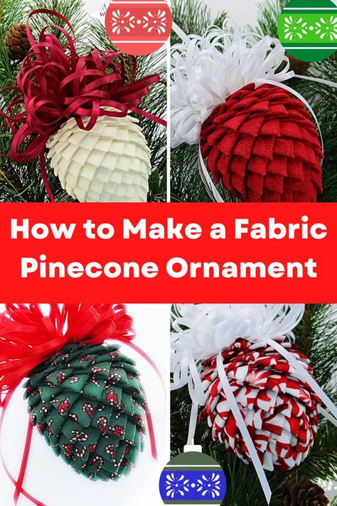 Pine Cone Fabric Ornaments, How To Make Fabric Pinecones, Christmas Balls With Fabric, Fabric Wreath Ornaments Diy, Fabric Folded Christmas Tree, No Sew Christmas Ornaments Styrofoam Ball, No Sew Quilted Pinecone Ornaments, No Sew Pinecone Ornaments, Christmas Tree Ornaments To Sew