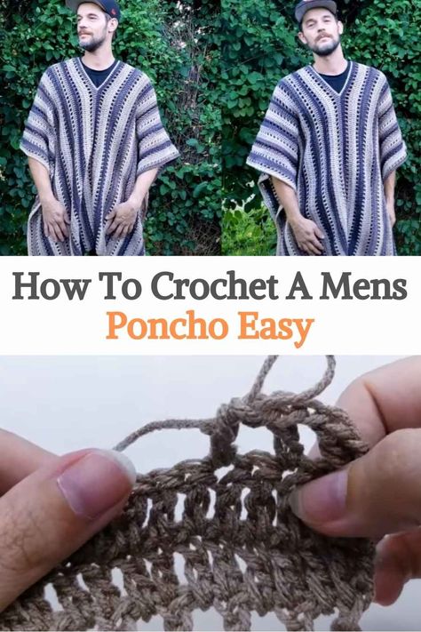 Mens Poncho Pattern, Mens Crochet Poncho Pattern Free, Mens Crochet Poncho, Mens Poncho Crochet Pattern, Easy Crochet Ruana Pattern Free, Men’s Crochet Poncho, Crochet Poncho Men, Easy Crochet Poncho Free Pattern Simple, Poncho Pattern Crochet