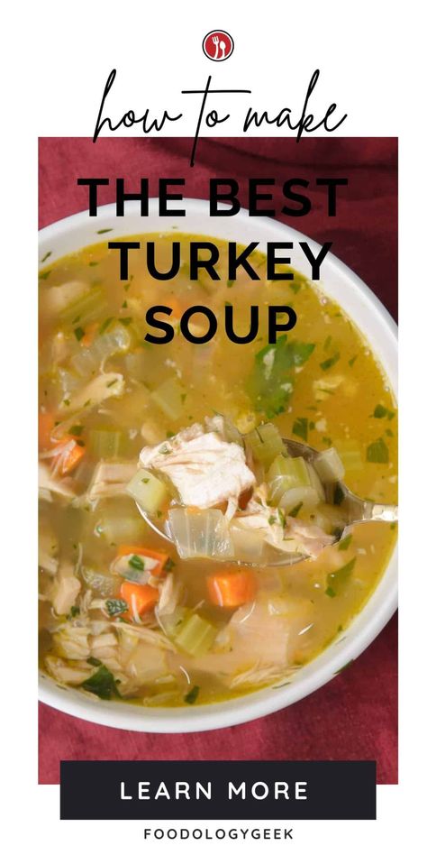 Best Turkey Soup From Carcass Recipes, Leftover Turkey Broth Recipes, Turkey Soup Ideas, Recipes With Turkey Broth, Leftover Turkey Broth, Turkey Chowder Soup, Bone Broth Turkey Soup, Turkey Rice Soup Recipes, Thanksgiving Soup Leftovers