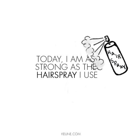 Love me some hairspray! Hairstylist Quotes Salon Humor, Hairstylist Inspiration Quotes, Ask A Hairstylist, Hairstylist Quotes Inspirational, Cute Hair Quotes, Hair Quotes Stylist, Hair Salon Quotes, Stylist Quotes, Hairdresser Quotes