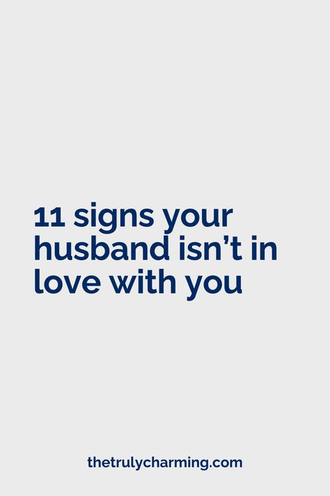 11 Signs Your Husband Isn’t in Love with You Husband Gave Up Marriage, Marriage Rough Patch Quotes, Husband Is Mean Quotes, Working On Your Marriage, Deep Marriage Quotes, Husband Leaves Wife Quotes, Wanting To Be Loved Quotes Relationships, Nagging Husband Quotes, When Marriage Gets Hard Quotes