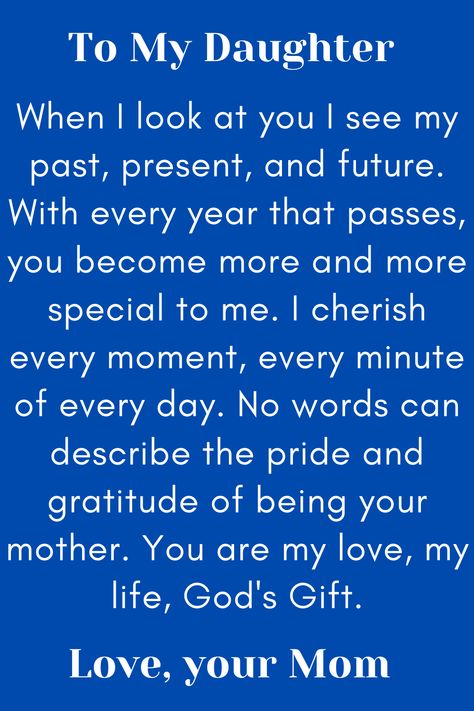 Message for Daughter from Mom, Daughter Quote. Amazing Daughter Quotes My Heart, Mother Daughter Friendship Quotes, Stay Strong Daughter Quotes, My Dear Daughter Quotes, Inspiring Quotes To My Daughter, Notes From Mom To Daughter, Daughter Messages From Mom, Proud Of My Daughter Quotes Inspiration, A Message To My Daughter