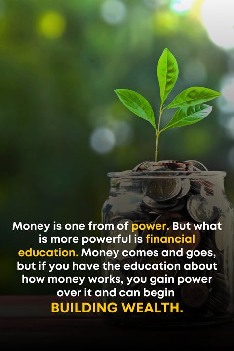 Money is one from of power. But what is more powerful is financial education. Money comes and goes, but if you have the education about how money works, you gain power over it and can begin BUILDING WEALTH. Financial Education Quotes, Wealth Quotes, Building Wealth, Boy Pic, Financial Education, Financial Management, Wealth Building