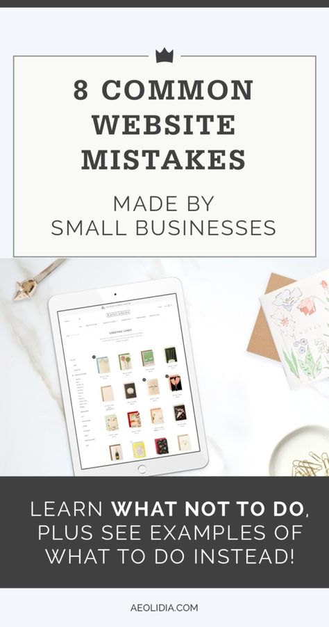 In our work with creative small business owners, these common website mistakes came up over and over again, and I wanted to share them with you, so you could apply them to your own site. Start A Website, Product Based Business, Business Website Design, Small Business Website, Website Design Layout, Web Design Tips, Small Business Owners, Website Design Inspiration, Small Business Tips