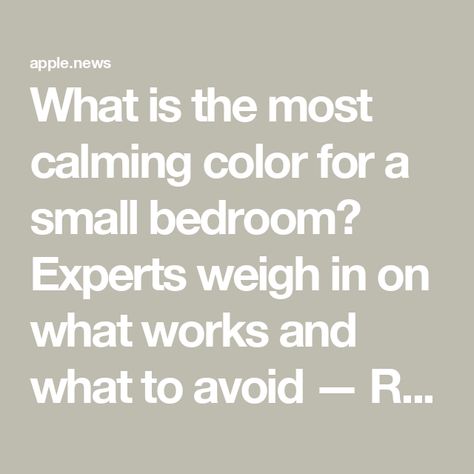 What is the most calming color for a small bedroom? Experts weigh in on what works and what to avoid — Real Homes Best Small Bedroom Paint Colors, Cozy Bedroom Paint Colors Benjamin Moore, Soothing Bedroom Colors Relaxing, Paint Color For Small Bedroom, Bedroom Calming Colors, Best Color For Small Bedroom, Calm Bedroom Colors Cozy Colour Schemes, Small Bedroom Paint Colors Relaxing, Small Bedroom Wall Colors