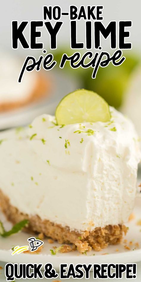 Key Lime Pie Recipe No Bake, Lime Dessert Recipes, Key Lime Recipes, Key Lime Desserts, Key Lime Pie Easy, Key Lime Pie Recipe, Homemade Graham Cracker Crust, Lime Desserts, Lime Pie Recipe