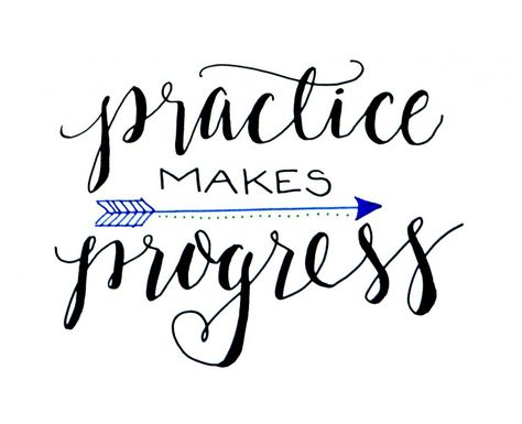 Hand Lettering  | One Artsy Mama Practice Makes Perfect Quotes Motivation, Quotes On Practice, Practice Makes Progress Quotes, Practice Makes Perfect Quotes, Expression Practice, Practice Makes Progress, Practice Quotes, Brush Lettering Quotes, Hand Lettering For Beginners