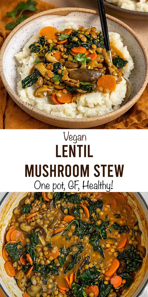 Lentil Mushroom Stew, Mushroom Lentil Stew, Grain Free Recipes Dinner, Lentil Mushroom, Mushrooms Recipes, Vegan Mashed Potatoes, Mushroom Stew, Lentil Dishes, Vegan Stew