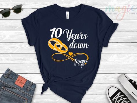 Wedding Anniversary Tshirt Ideas, 10 Year Anniversary Quotes, Anniversary Couple, Anniversary Shirt, Couples Anniversary, Bridesmaid Shirts, Couple Shirt, Matching Couple Shirts, Anniversary Ideas