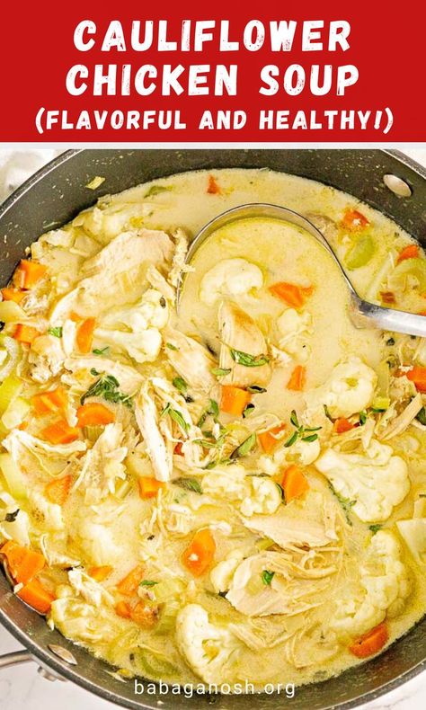 Cauliflower Chicken Soup, Broccoli Cauliflower Soup, Chicken Soup Crockpot, Cauliflower Chicken, Spring Soups, Comfort Food Chicken, Dairy Free Soup, Cauliflower Soup Recipes, Vegetable Soup With Chicken