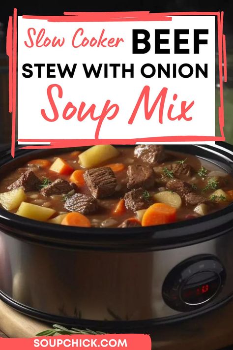 Slow Cooker Beef Stew With Onion Soup Mix Ranch Beef Stew Crockpot, Crockpot Beef Stew With Lipton Onion Soup, Beef Stew Lipton Onion Soup, Lipton Onion Soup Mix Beef Stew, Beef Stew With Chuck Roast Crock Pot, Beef Stew Onion Soup Mix Easy Recipes, Beef Stew Crock Pot Recipes Slow Cooker Crockpot Easy, Beef Roast With Onion Soup Mix Crock Pot, Beef Stew Crock Pot Recipes With Onion Soup Mix Meat