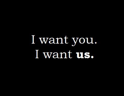 Stay Together Quotes, Love Affair Quotes, I Want You Quotes, Crave You Quotes, Affair Quotes, Want You Quotes, I Crave You, Together Quotes, Crave You