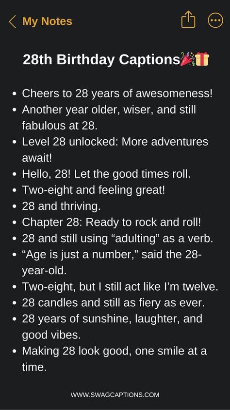 Another year older, another year wiser! Make your 28th birthday Insta posts shine with these fun and fabulous captions. From clever quips about embracing your late 20s to inspirational words on making the most of this decade, we've rounded up the perfect 28th birthday captions. Level up your caption game, get creative, and make this birthday one to remember on the 'gram! 28 Cake Birthday, 28th Birthday Captions, 28th Birthday Quotes, Birthday Captions For Myself, Older Quotes, 28th Birthday Ideas, Best Captions, Easy Birthday Gifts, Witty Instagram Captions