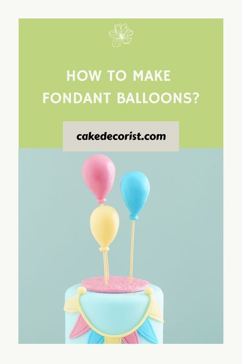 Balloons On Cake, Fondant Balloons, How To Make Pink, Cake Piping, How To Make Icing, Baking Basics, One Balloon, Balloon Cake, Animal Cake