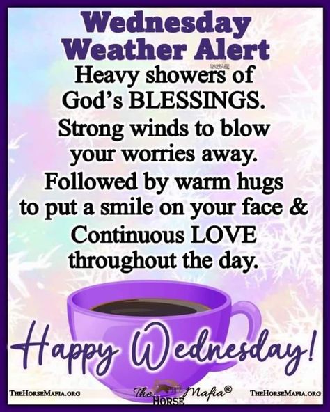 Wednesday Weather Alert. Heavy showers of God's blessings Wednesday Inspirational Blessings, Good Wednesday Morning Blessing, Blessed Wednesday Quotes Inspiration, Wednesday Motivation Inspiration Wisdom, Wednesday Morning Greetings Quotes Inspiration, Wednesday Motivation Blessings, Wednesday Morning Quotes Inspirational, Wisdom Wednesday Quotes Inspirational, Prayers For Wednesday