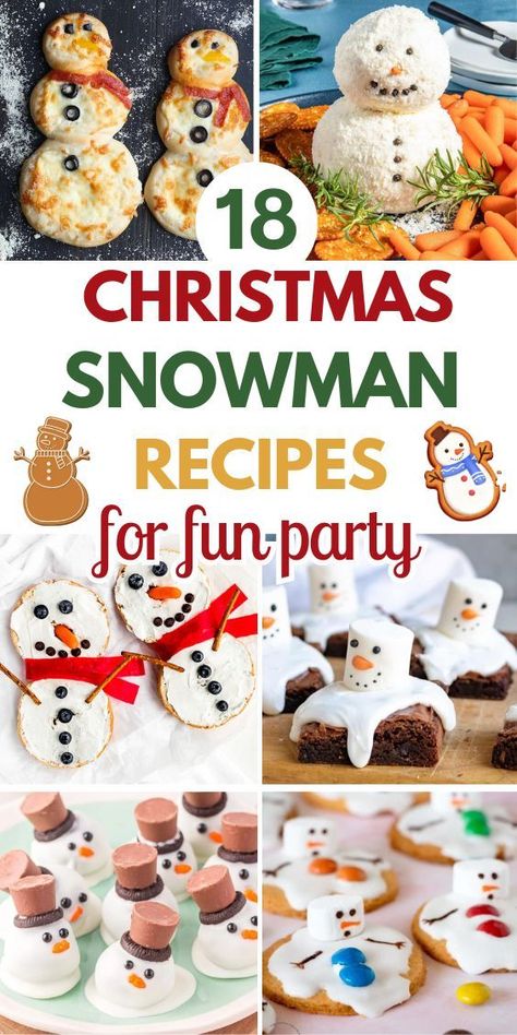 18 Snowman Food Ideas Snowman Ice Cream Sundae, Winter Snack Ideas For Party, Snowman Dinner Ideas, Jack Frost Themed Food, Frosty The Snowman Snacks, Cheese Snowman Appetizer, Frosty The Snowman Theme Christmas Party, Frosty The Snowman Party Food, White Christmas Party Food Ideas