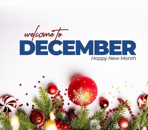 Happy New month .... May this month be merry and joyful for us all # healthyttis #December2024 #joyfulseason Happy New December Month, December Happy New Month Design, Happy New Month Of December, December Happy New Month, December New Month, Happy New Month December, Welcome To December, December Wishes, Grace Dent