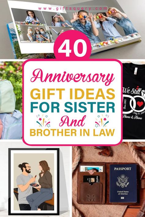 Looking for the perfect anniversary gift ideas for your sister and brother-in-law? Look no further! This pin has a list of unique and thoughtful gift ideas that will make their special day even more memorable. From personalized gifts to romantic experiences, you'll find something they'll love. Check it out now! #giftideas #anniversary #sister #brotherinlaw #love Anniversary Gift Ideas For Sister, 40 Anniversary Gift, Gift Ideas For Your Sister, 40 Anniversary, Gift Ideas For Sister, Romantic Experiences, Sister And Brother, Thoughtful Gift Ideas, 40th Anniversary Gifts