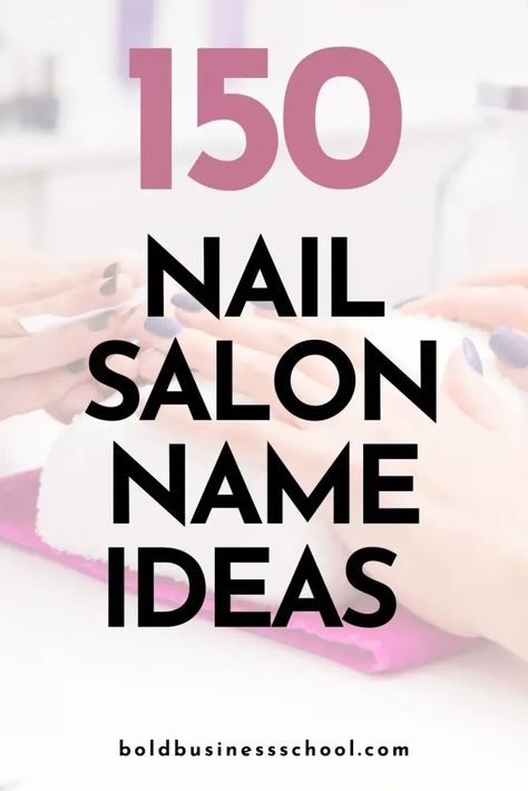 Starting a nail salon business? In this guide, you'll find 150 nail salon name ideas you can use for inspiration. Lash And Nail Business Names, Bussines Nails Ideas, Nail Art Shop Name Ideas, Beauty Bar Salon Ideas Name, Hair And Nail Salon Names, Nail Art Names Ideas, Nail Tech Business Name Ideas, Nail Salon Name Idea, Logo Design For Nail Salon