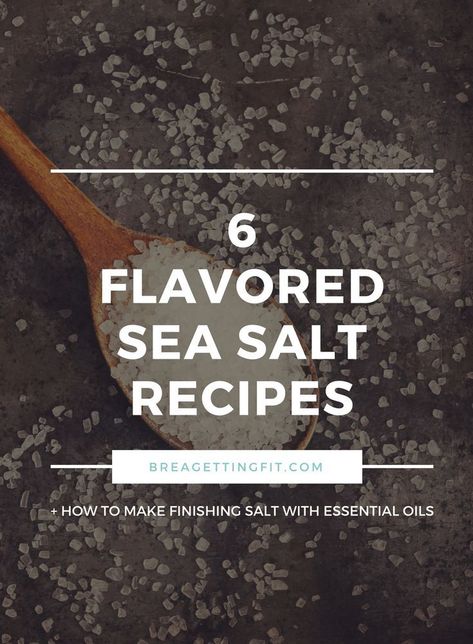 Flavored Sea Salt Recipes - How I embrace small changes to spice things up! #BreaGettingFit Infused Recipes, Sea Salt Recipes, Infused Salt, Small Glass Containers, Salt Recipes, Finishing Salt, Celtic Sea Salt, Flavored Salts, No Salt Recipes