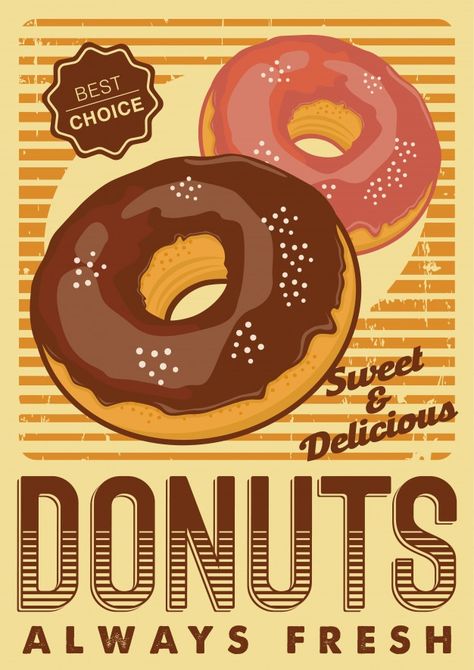 Business Poster, Motivation Poster, Food Poster Design, Donut Shop, Retro Recipes, Food Poster, Advertising Poster, Beignets, Vintage Poster